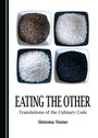 Cover: Eating the Other - Cambridge Scholars Publishing