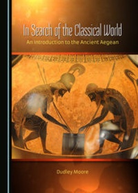 Enlarge image Cover: In Search of the Classical World - Cambridge Scholars Publishing