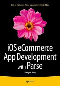 Abbildung von: iOS eCommerce App Development with Parse - Apress