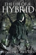 Cover: The Life of a Hybrid - Page Publishing, Inc.