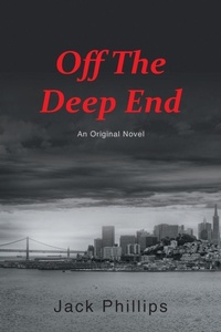 Enlarge image Cover: Off the Deep End - Page Publishing Inc.