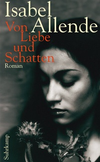 Abbildung von: Von Liebe und Schatten - Suhrkamp