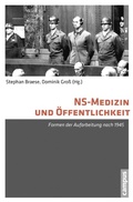 Cover: NS-Medizin und &Ouml;ffentlichkeit - Campus