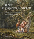 Cover: Idyllen in gesperrter Landschaft - Hirmer