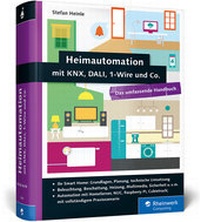 Abbildung von: Heimautomation mit KNX, DALI, 1-Wire und Co. - Rheinwerk