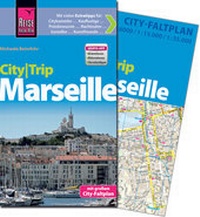 Abbildung von: Reise Know-How CityTrip Marseille - Reise Know-How Verlag Peter Rump GmbH