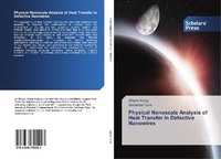Abbildung von: Physical Nanoscale Analysis of Heat Transfer in Defective Nanowires - Scholars' Press