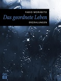 Cover: Das geordnete Leben - Edition di&aacute; Bln