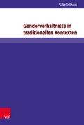 Cover: Genderverh&auml;ltnisse in traditionellen Kontexten - V&R unipress