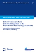 Cover: Diakoniewissenschaft und Diakoniemanagement an der Kirchlichen Hochschule Wuppertal/Bethel - Nomos