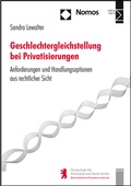 Cover: Geschlechtergleichstellung bei Privatisierungen - Nomos