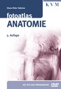 Bild: Fotoatlas Anatomie - KVM - Der Medizinverlag, Ein Unternehmen der Quintessenz Verlagsgruppe