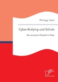 Cover: Cyber-Bullying und Schule - Diplomica Verlag