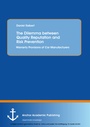 Cover: The Dilemma between Quality Reputation and Risk Prevention: Warranty Provisions of Car Manufacturers - Anchor Academic Publishing