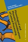 Cover: Phonological and Phonetic Considerations of Lexical Processing - John Benjamins Publishing Co