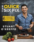 Cover: The Quick Six Fix - William Morrow Cookbooks