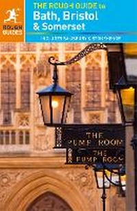 Abbildung von: The Rough Guide to Bath, Bristol & Somerset (Travel Guide) - Rough Guides