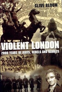 Enlarge image Cover: Violent London - Sidgwick & Jackson Ltd