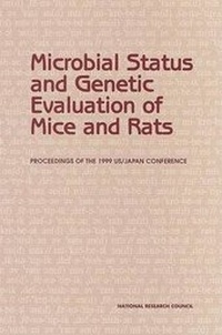 Enlarge image Cover: Microbial Status and Genetic Evaluation of Mice and Rats - National Academies Press