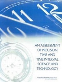 Enlarge image Cover: An Assessment of Precision Time and Time Interval Science and Technology - National Academies Press