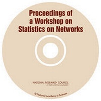 Enlarge image Cover: Proceedings of a Workshop on Statistics on Networks - National Academies Press