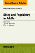 Cover: Sleep and Psychiatry in Adults, An Issue of Sleep Medicine Clinics - Elsevier