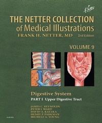 Enlarge image Cover: The Netter Collection of Medical Illustrations: Digestive System: Part I - The Upper Digestive Tract - Elsevier