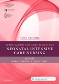 Cover: Certification and Core Review for Neonatal Intensive Care Nursing - E-Book - Saunders
