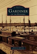 Cover: Gardiner on the Kennebec - Arcadia Publishing (SC)