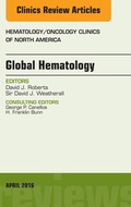 Cover: Global Hematology, An Issue of Hematology/Oncology Clinics of North America - Elsevier