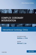 Cover: Complex Coronary Intervention, An Issue of Interventional Cardiology Clinics - Elsevier