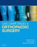 Cover: Case Competencies in Orthopaedic Surgery E-Book - Elsevier