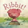 Cover: Ribbit! - Knopf Books for Young Readers
