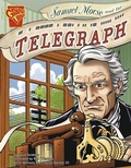 Cover: Inventions and Discovery Samuel Morse and the Telegraph - Capstone Press