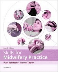 Abbildung von: Skills for Midwifery Practice E-Book - Churchill Livingstone