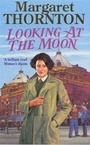 Cover: Looking at the Moon - Headline Book Publishing