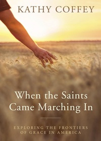 Enlarge image Cover: When the Saints Came Marching In - Liturgical Press