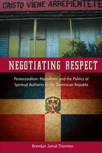 Abbildung von: Negotiating Respect - University Press of Florida