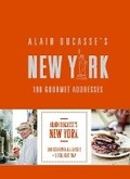 Cover: Alain Ducasse's New York - Rizzoli Universe