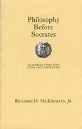 Cover: Philosophy Before Socrates - Hackett Publishing Co, Inc