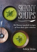 Cover: Skinny Soups - Kyle Books
