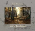 Cover: The Derek Robertson's Living Landscapes - Woodlands Studios
