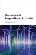 Cover: Modality and Propositional Attitudes - Cambridge University Press
