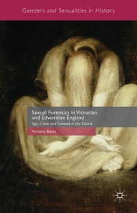 Bild vergrößern Bild: Sexual Forensics in Victorian and Edwardian England - Palgrave Macmillan