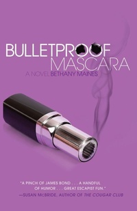 Enlarge image Cover: Bulletproof Mascara - Atria Books