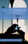 Cover: Memory in a Mediated World - Palgrave Macmillan