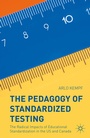 Cover: The Pedagogy of Standardized Testing - Palgrave MacMillan
