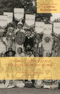 Cover: Children, Childhood and Youth in the British World - Palgrave Macmillan