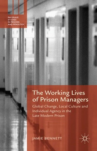 Enlarge image Cover: The Working Lives of Prison Managers - Palgrave Macmillan