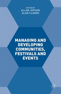 Enlarge image Cover: Managing and Developing Communities, Festivals and Events - Palgrave Macmillan
